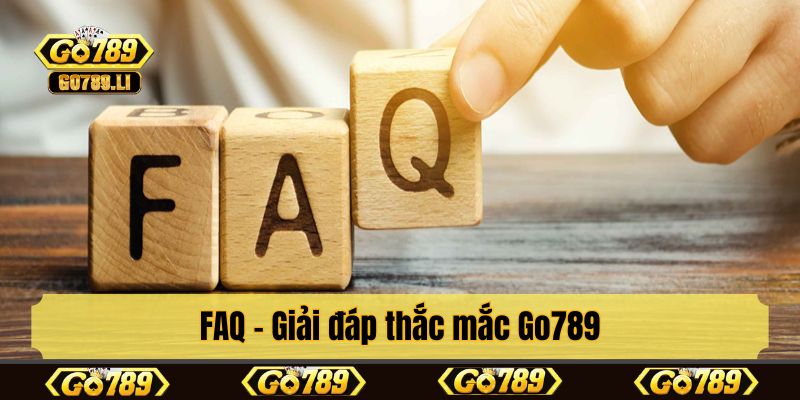 FAQ - Giải đáp thắc mắc