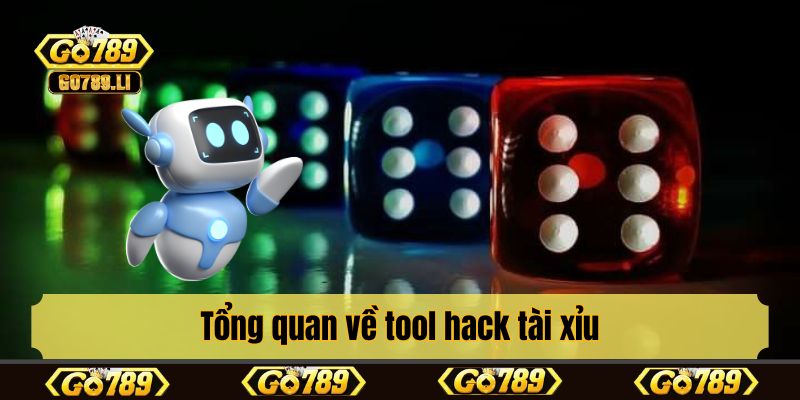 Tổng quan về tool hack tài xỉu